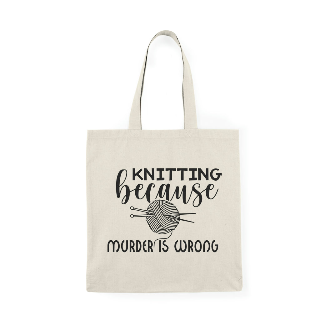 Knit Beacause Murder Is Wrong - Natural Tote Bag